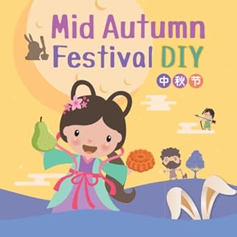 Mid-Autumn Festival: suitable for children aged 3-8 to DIY. Let the children understand the traditional Chinese Mid-Autumn Festival.