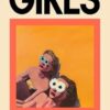 Girls: The stunning new novel from the Women s Prize longlisted author of CARELESS