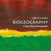 Biogeography: A Very Short Introduction