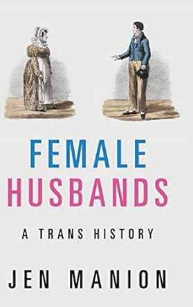 Cambridge Female Husbands : A Trans History Book - Hardback - 26 March 2020