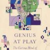 Genius at Play: The Curious Mind of John Horton Conway