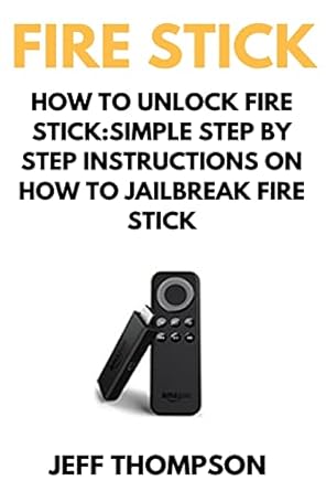 How to Unlock Fire Stick: How to Jailbreak a Firestick (Step by Step guide to Unlock FireStick with screenshots)