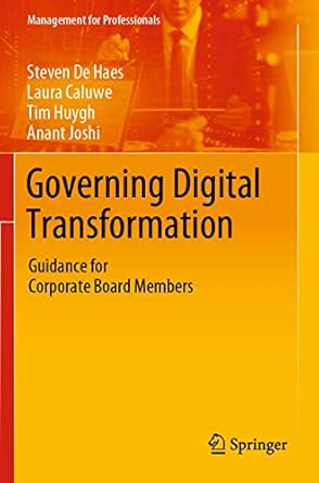 Governing Digital Transformation: Guidance for Corporate Board Members
