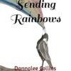 Sending Rainbows