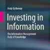 Investing in Information: The Information Management Body of Knowledge