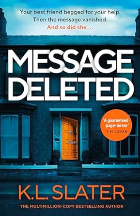 Message Deleted: The new psychological suspense thriller from Sunday Times Bestselling Author