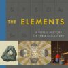 The Elements:A Visual History of Their Discovery
