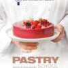 Le Cordon Bleu Pastry School: 101 Step-By-Step Recipes