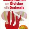 Focus On Multiplication and Division with Decimals