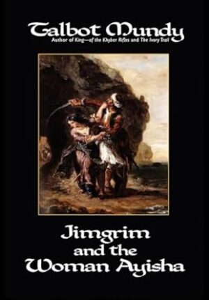 Jimgrim and the Woman Ayisha