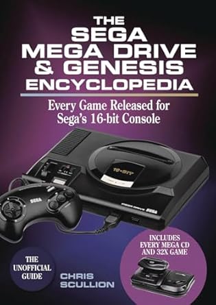 Sega Mega Drive & Genesis Encyclopedia: Every Game Released for the Mega Drive/Genesis