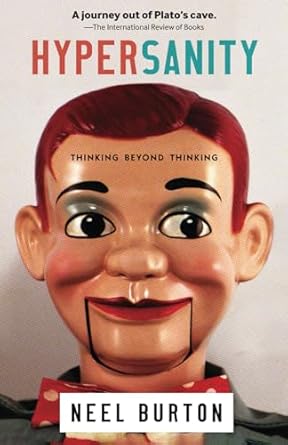 Hypersanity: Thinking Beyond Thinking: 5