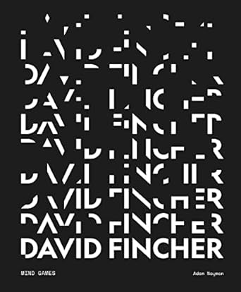 David Fincher: Mind Games: A Critical Survey of the Filmmaker