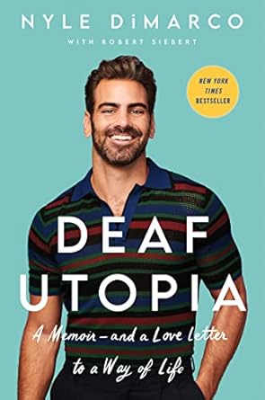 Deaf Utopia: A Memoir - and a Love Letter to a Way of Life