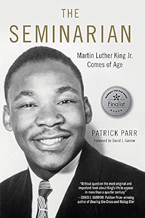 The Seminarian: Martin Luther King Jr. Comes of Age