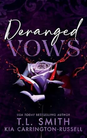 Deranged Vows: A Grumpy Sunshine Dark Romance: 4