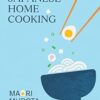 Japanese Home Cooking: 1