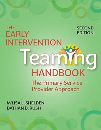 The Early Intervention Teaming Handbook 2/e: The Primary Service Provider Approach