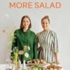 More Salad: Two Raw Sisters
