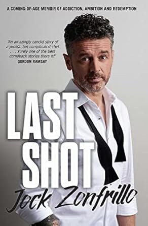 Last Shot: A coming-of-age memoir of addiction, ambition...