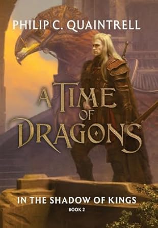 In the Shadow of Kings (A Time of Dragons: Book 2)