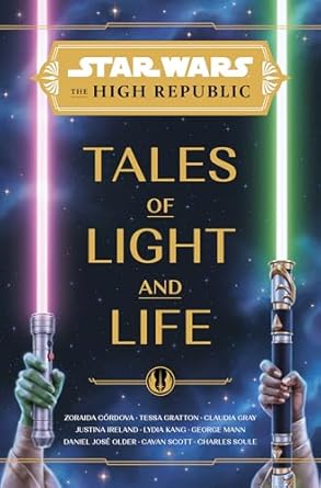 Star Wars: The High Republic: Tales of Light and Life: 6