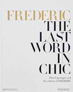FREDERIC: The Last Word in Chic