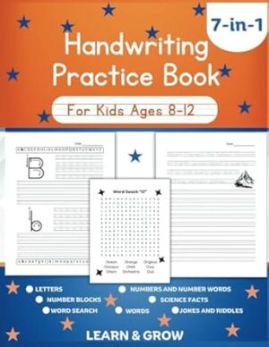 Hand writing Practice Book For Kids age 8-12: Print handwriting workbook for children to improve penmanship and writing skills with jokes, riddles and ... and master alphabets, letters and numbers.