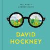 The World According to David Hockney: 6