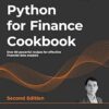 Python for Finance Cookbook - Second Edition: Over 80 powerful recipes for effective financial data analysis