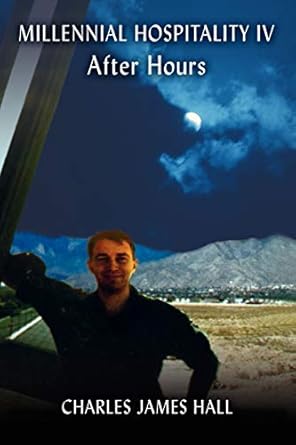 Millennial Hospitality IV: After Hours