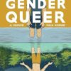 Gender Queer: A Memoir