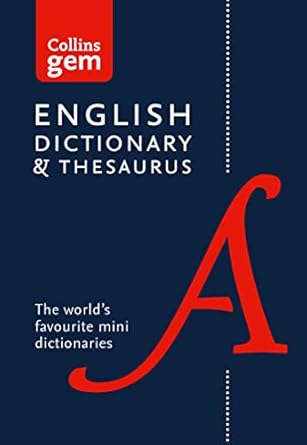 Collins Gem Dictionary and Thesaurus [6th Edition]: The world's favourite mini English dictionary and thesaurus