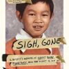 Sigh, Gone: A Misfit's Memoir of Great Books, Punk Rock, and the Fight to Fit In