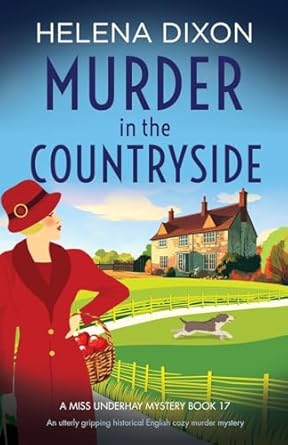 Murder in the Countryside: An utterly gripping historical English cozy murder mystery: 17