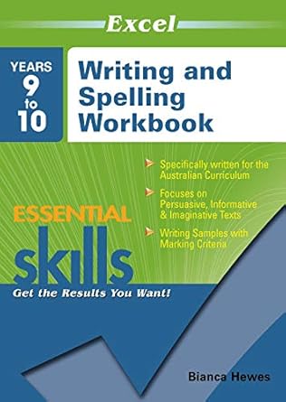 Excel Essential Skills: Writing and Spelling Workbook Years 9-10