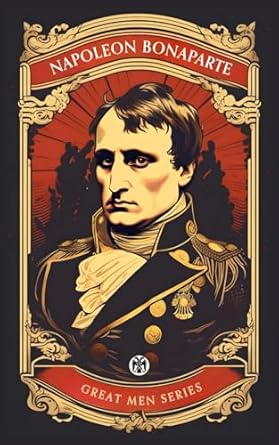 Napoleon Bonaparte - Imperium Press (Great Men)