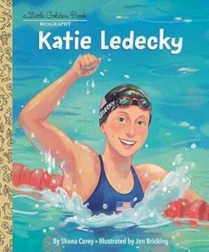 LGB Katie Ledecky: A Little Golden Book Biography