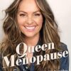 Queen Menopause: Finding your majesty in the mayhem