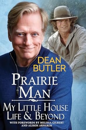 Prairie Man: My Little House Life & Beyond