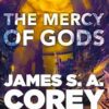 The Mercy of Gods: The spectacular new space opera from the master of SF