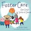 Foster Care: One Dog's Story of Change