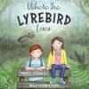 Where the Lyrebird Lives
