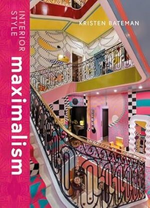 Interior Style: Maximalism: 2