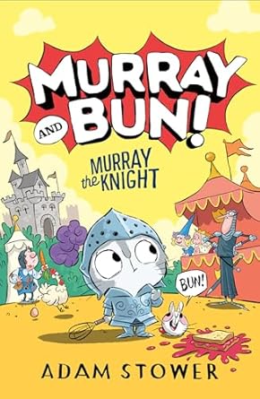 Murray The Knight: Murray And Bun #2