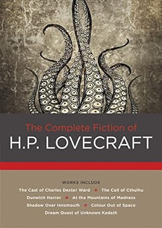 The Complete Fiction of H. P. Lovecraft: Volume 2