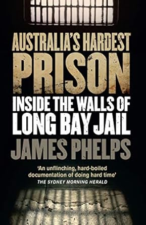 Australia's Hardest Prison: Inside the Walls of Long Bay Jail