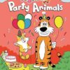 Party Animals (Tig and Lily Book 2): (A Graphic Novel)