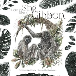 How to Sing Like a Gibbon