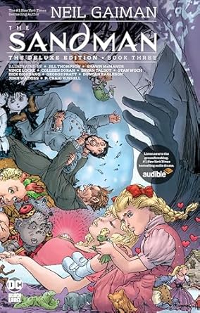 The Sandman: The Deluxe Edition Book Three: The Deluxe Edition Book Three
